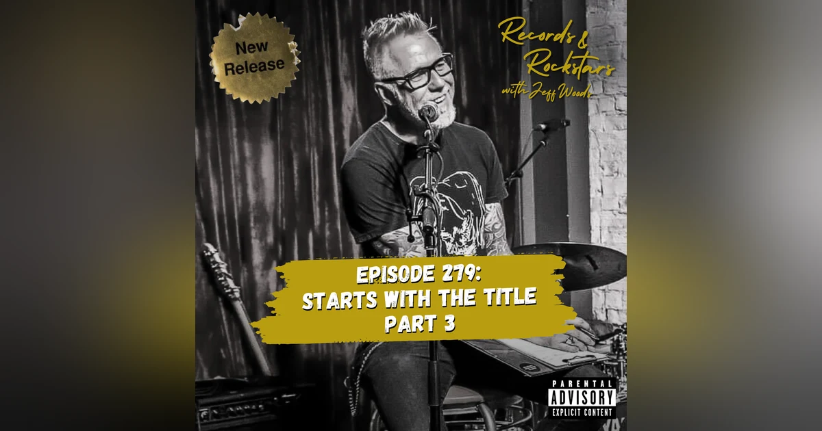 279: Songs That Start with the Title Part 3