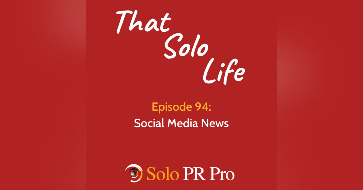 Episode 94: Social Media News