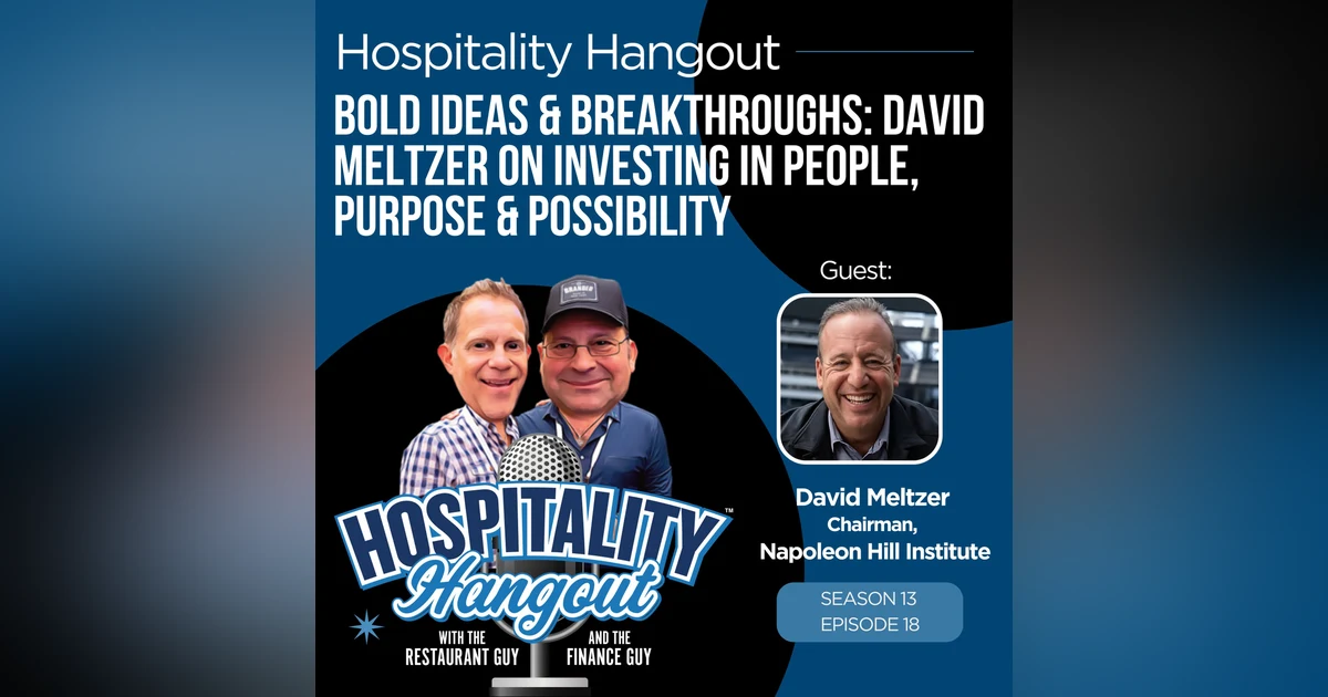Bold Ideas & Breakthroughs: David Meltzer on Investing in People, Purpose & Possibility