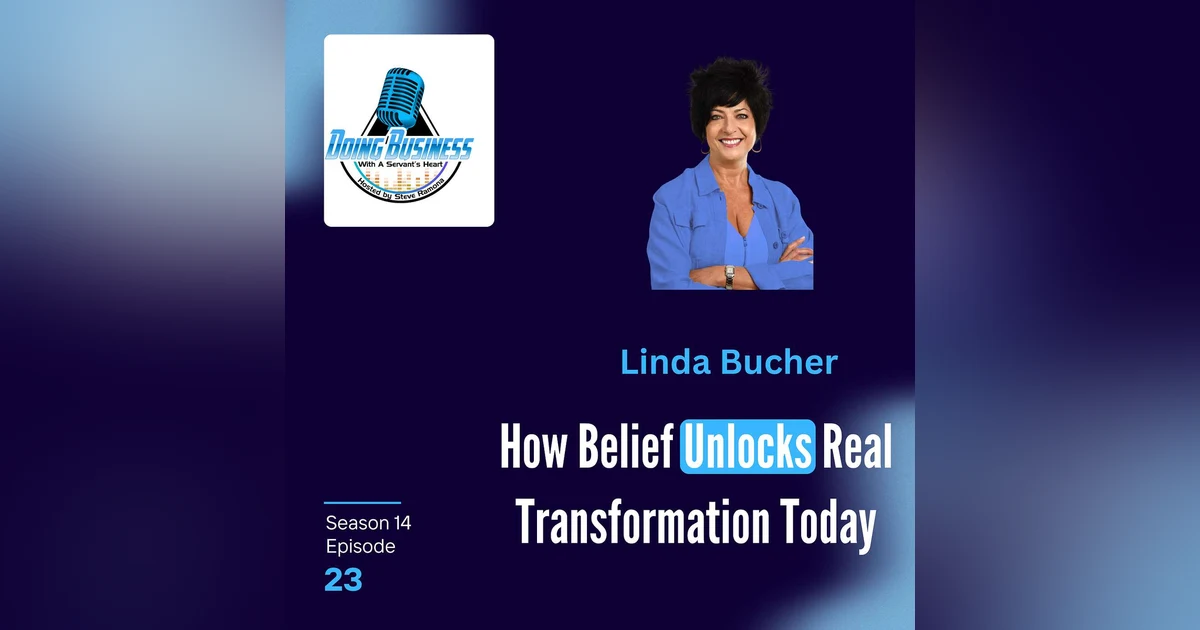 Linda Bucher: Transformative Belief Growth and Quiet Confidence