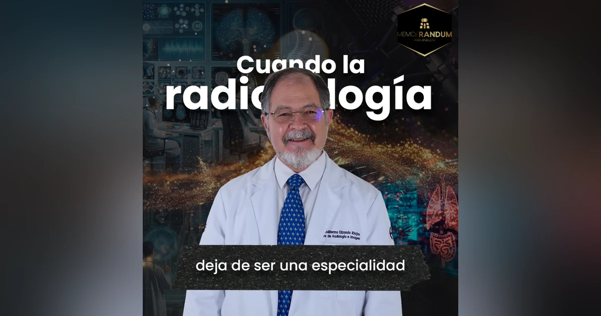 Cuando la radiología deja de ser una especialidad.