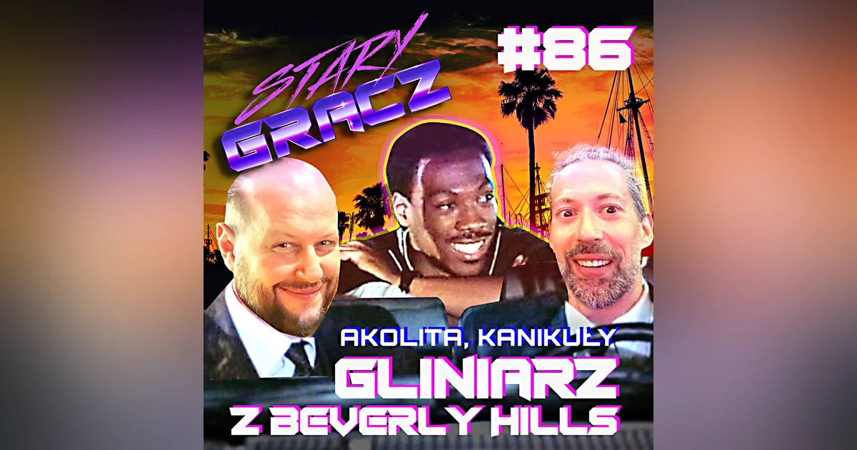 #86 Akolita, Kanikuła, Gliniarz z Beverly Hills