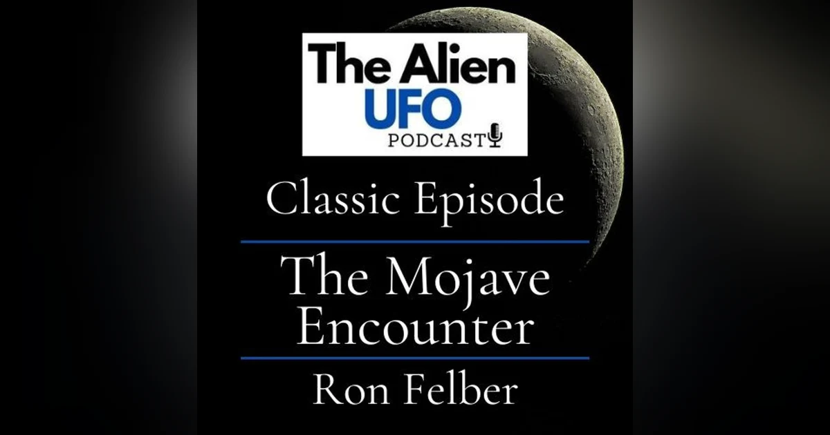 The Mojave Encounter