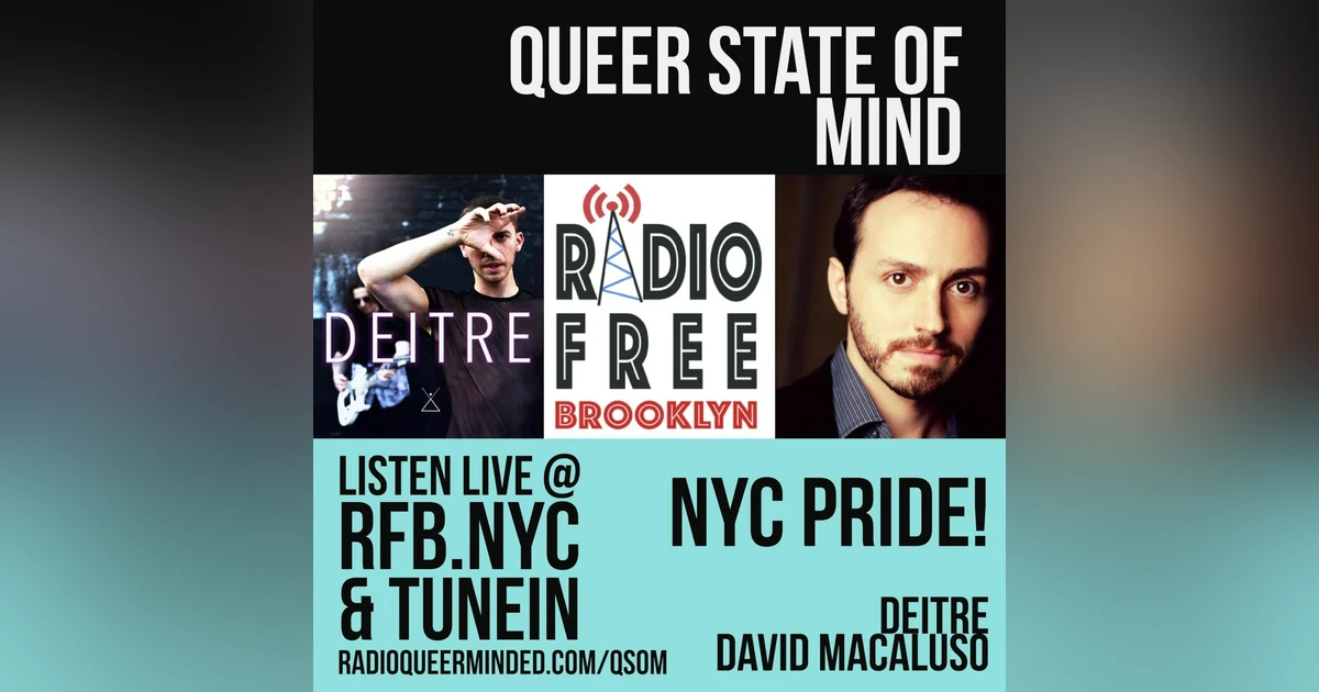 Episode 406: Pride Finale with Deitre & David Macaluso