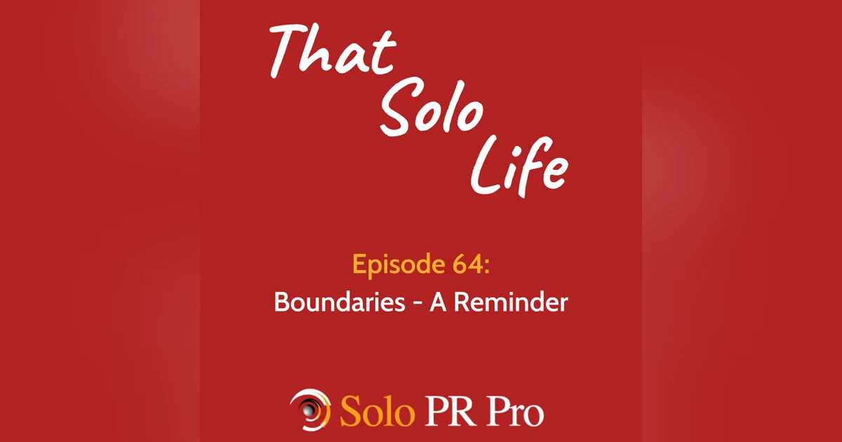 Episode 64: Boundaries - A Reminder