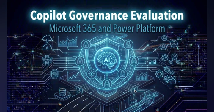 image for How to Evaluate and Improve Copilot Governance for Microsoft 365 and Power Platform