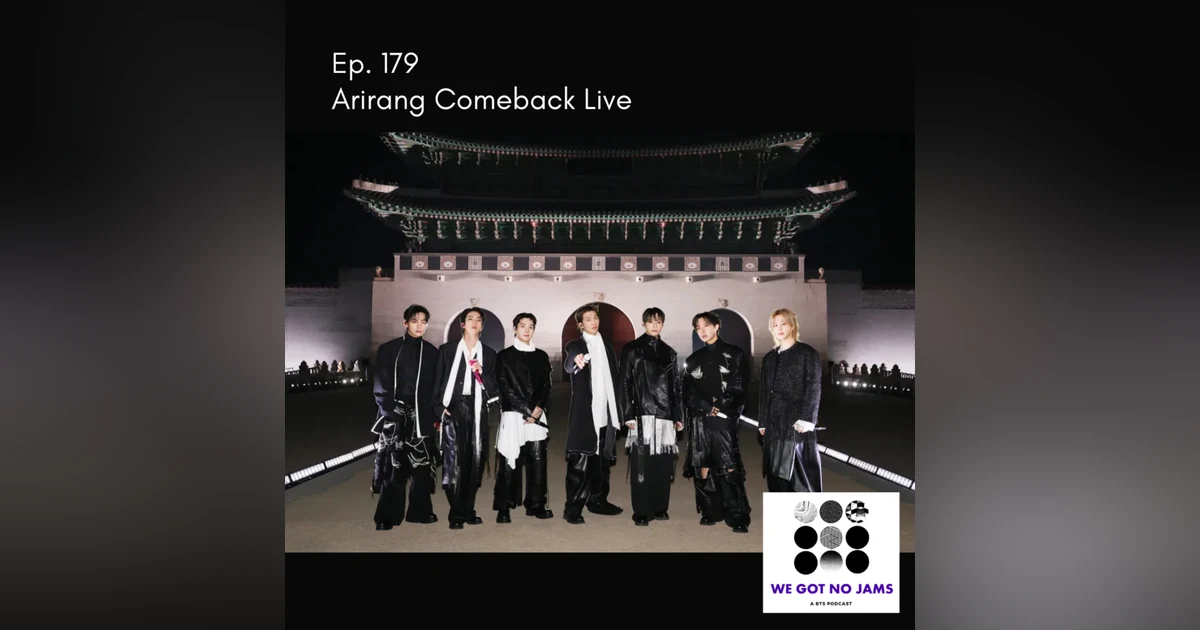 179. Arirang Comeback Live