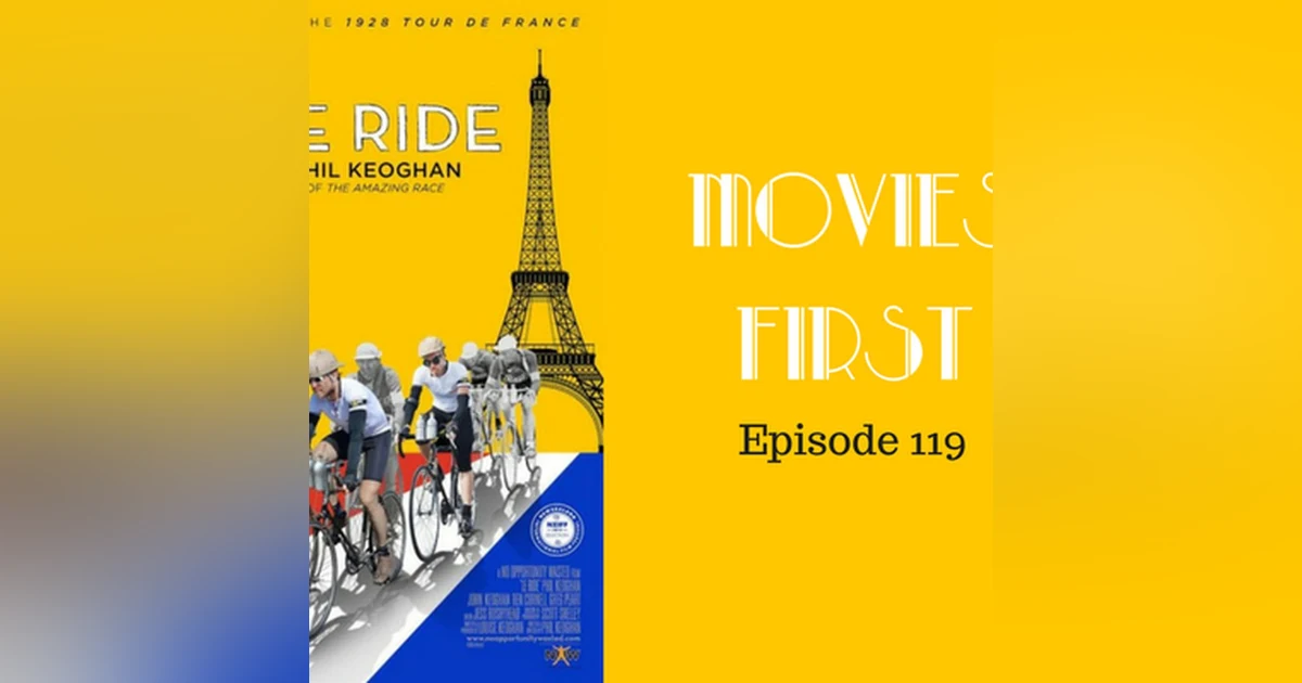 121: Le Ride - Movies First with Alex First Episode 119