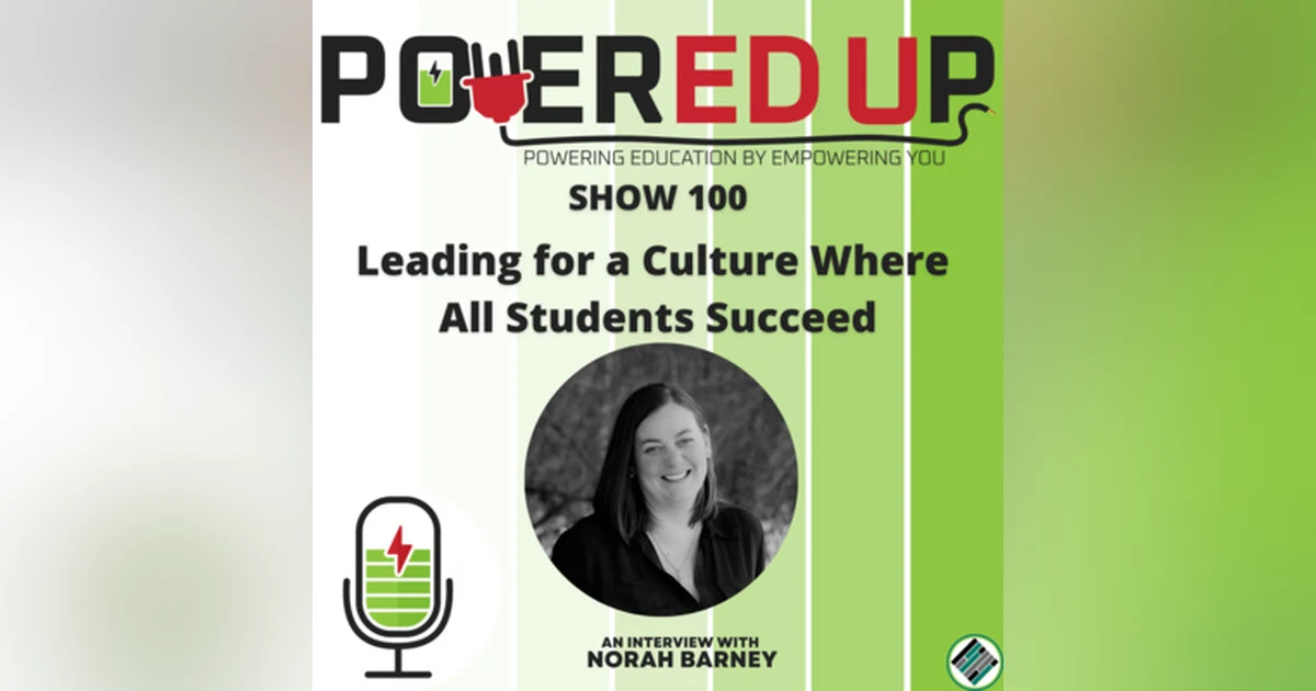 Leading for a Culture Where All Students Succeed