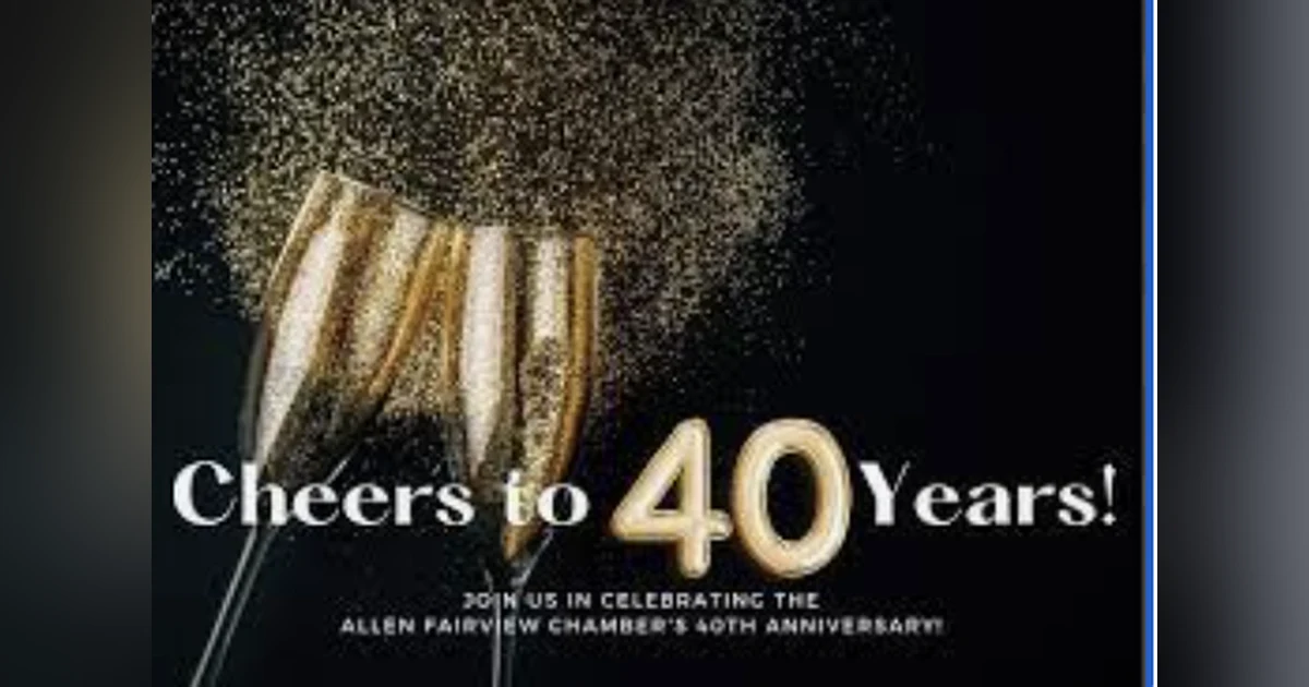 Allen Fairview Chamber of Commerce Celebrates 40 Years