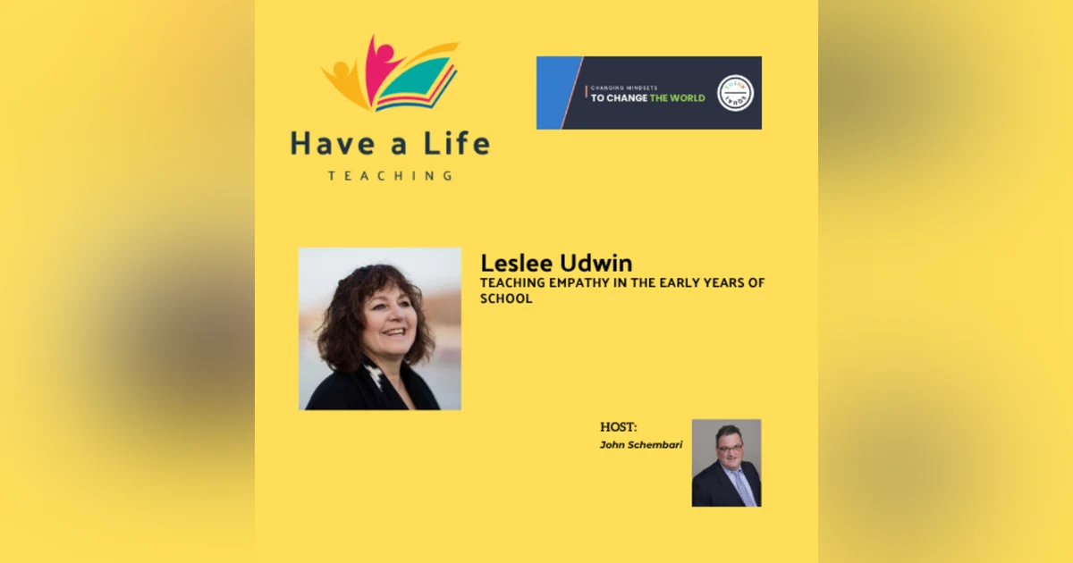 Leslee Udwin: How to Teach Children Empathy Before Hate Takes Root