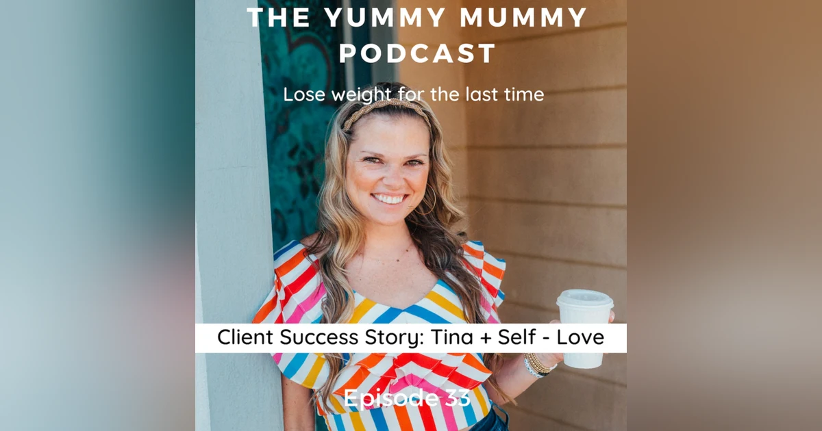 Client Success Story: Tina + Self Love