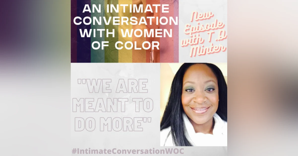 You are Meant for more with T.D. Minter