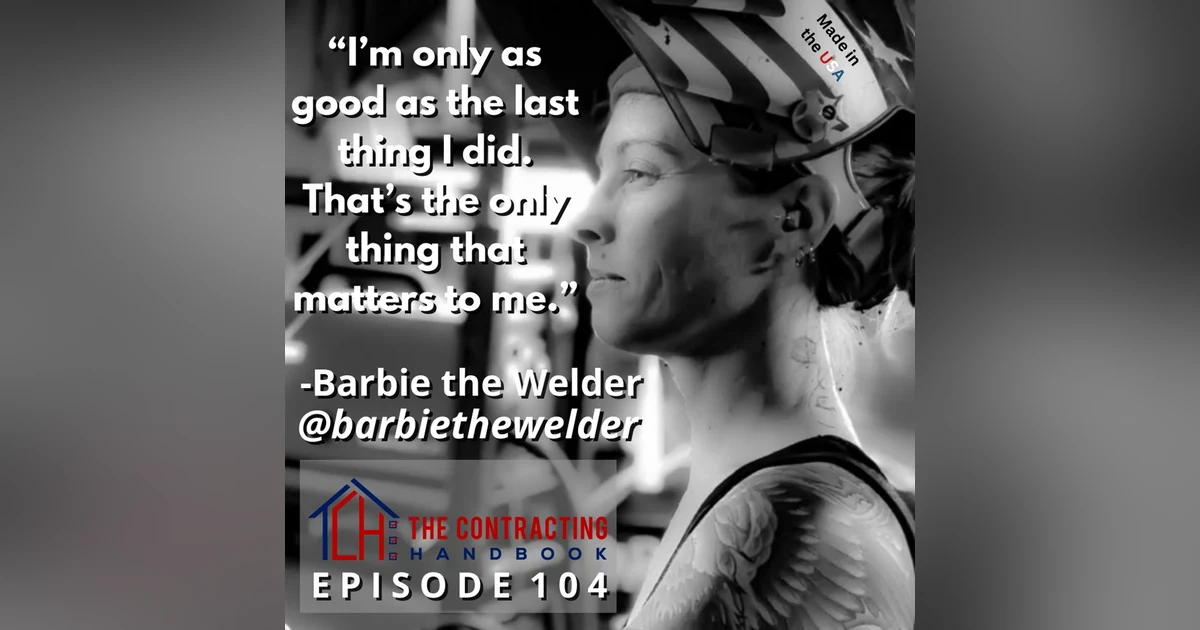 Barbie the Welder: The Art of the Business and The Business of Art