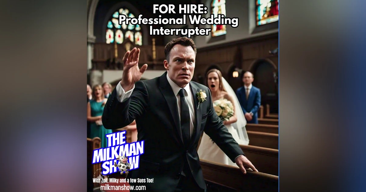 A Professional Wedding Interrupter