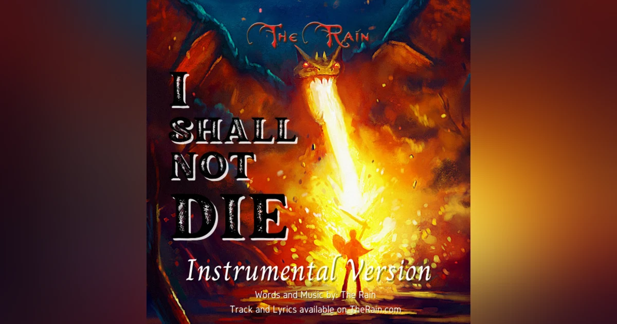 I Shall Not Die - Instrumental Version