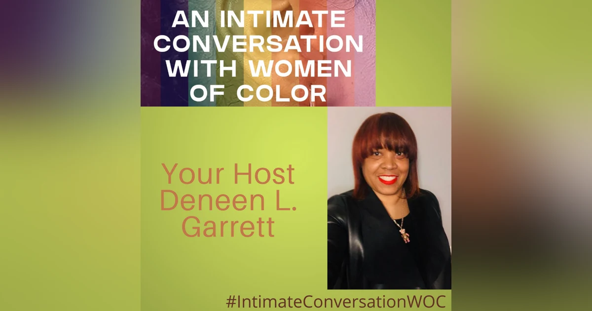 Welcome Welcome: An Intimate Conversation with Women of Color with Deneen L. Garrett