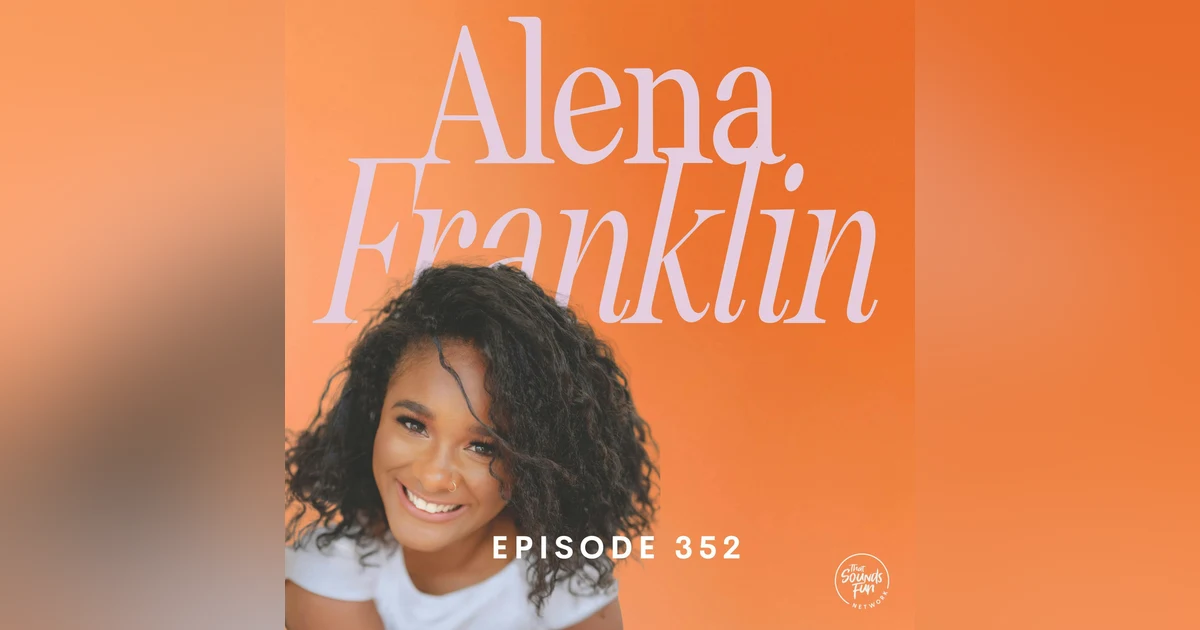 When Life Falls Apart, Who Is God to You? With Alena Pitts Franklin | Episode 352