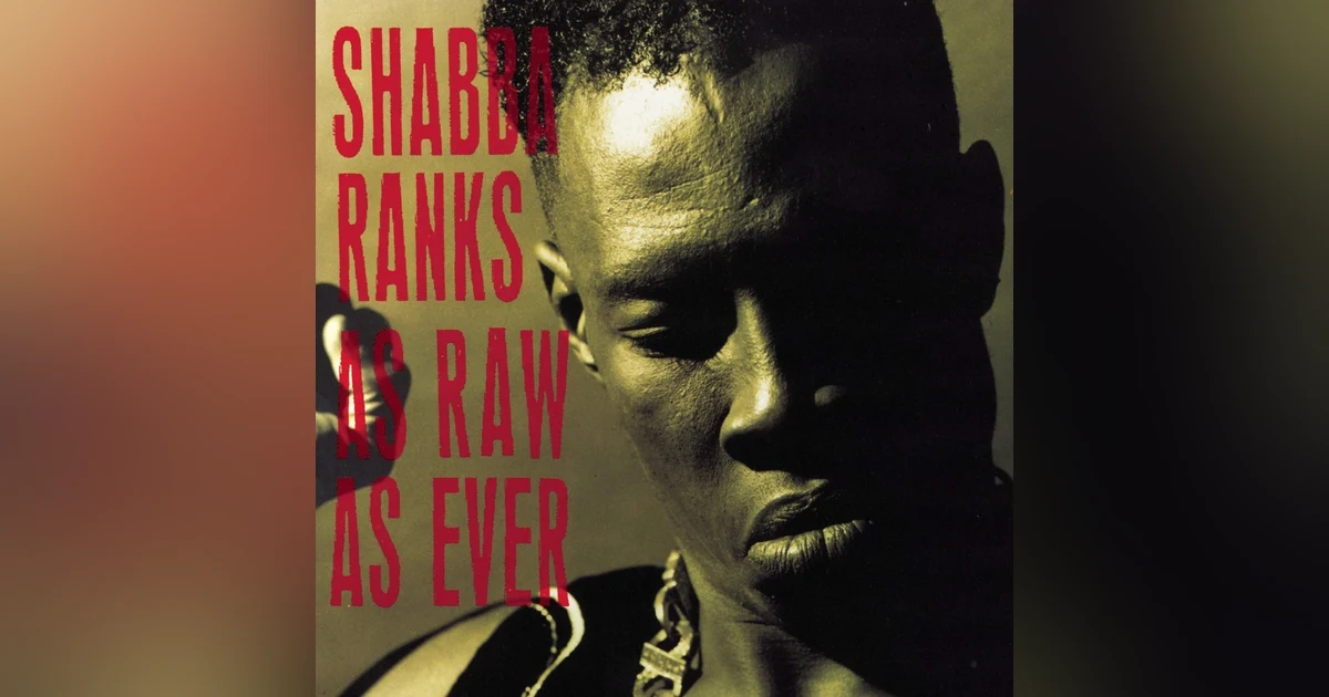 Shabba Ranks:  As Raw As Ever (1991). The Emperor Reigns (featuring Reggae Lover Podcast)