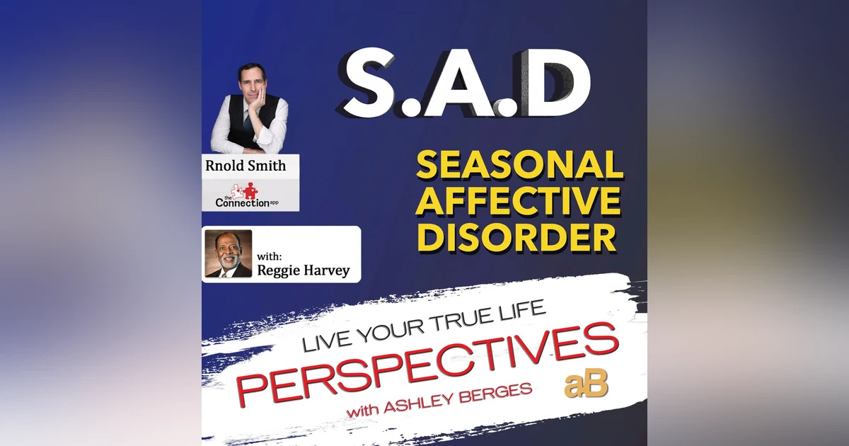 SAD Seasonal Affective Disorder Explained with Solutions [Ep. 602]