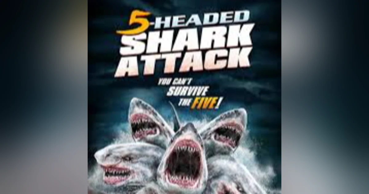 5.15 5-Headed Shark Attack (2017)