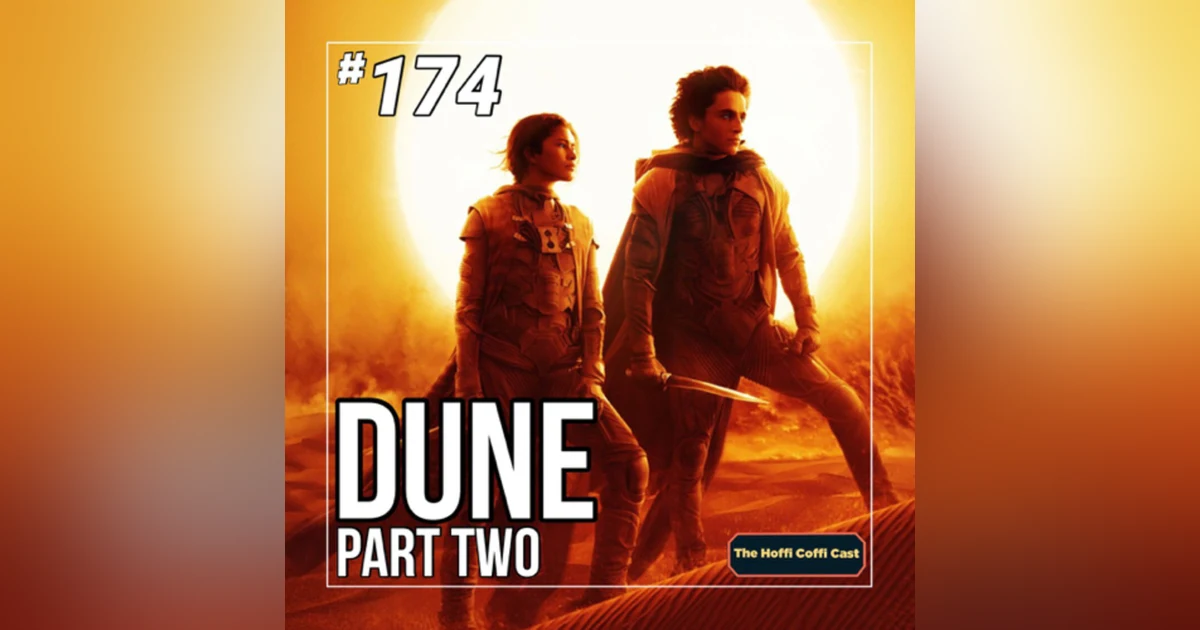 174 - Dune: Part Two (2024)