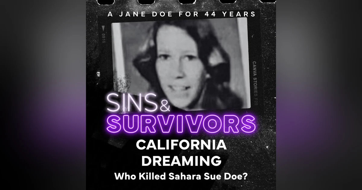 California Dreaming - Who Killed Sahara Sue Doe