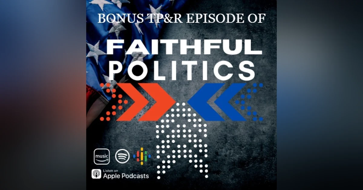 BONUS EPISODE: Faithful Politics - Gaslighting America with Special Guest Amanda Carpenter