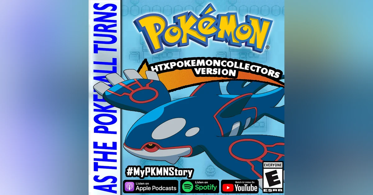 "Kyogre’s Rise from Drizzle to Water Spout" ft. HTXPokeCollectors | TRAINER'S EYE #151