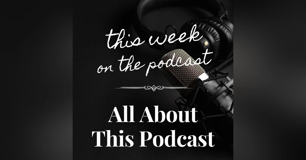 Sixtysomething Podcast Episode 7 - All About This Podcast