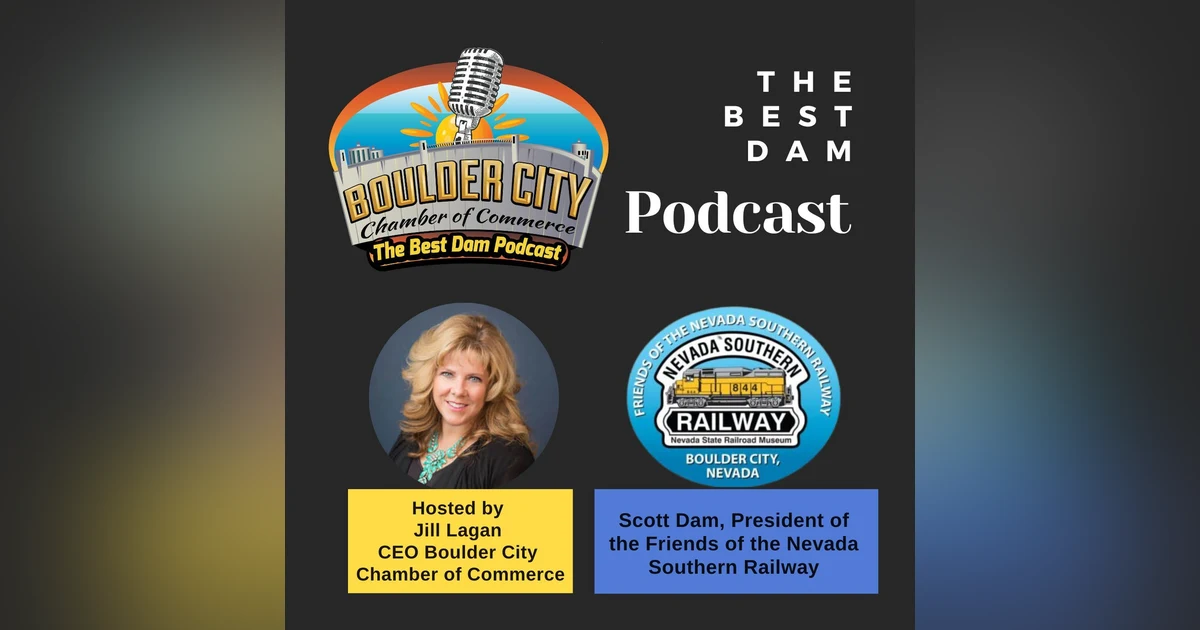 Scott Dam: President of the Friends of the Nevada Southern Railway