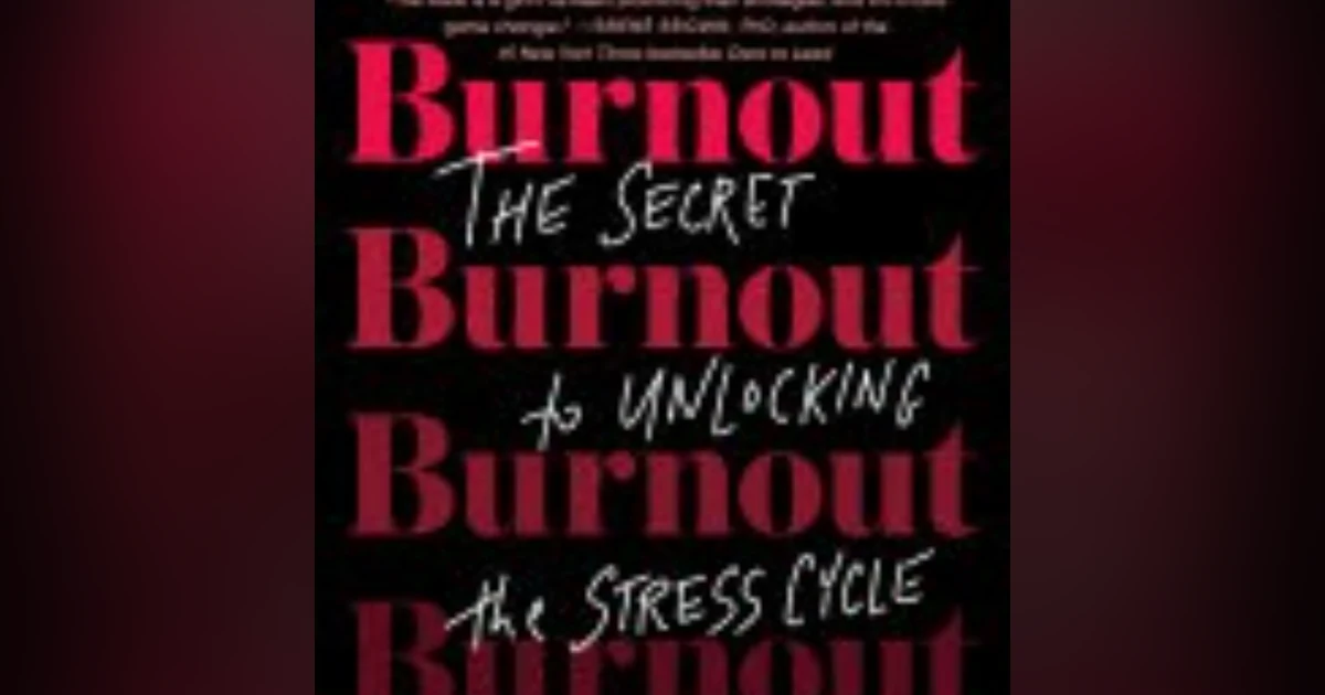 Unraveling Burnout: Insights and Strategies from Emily Nagoski