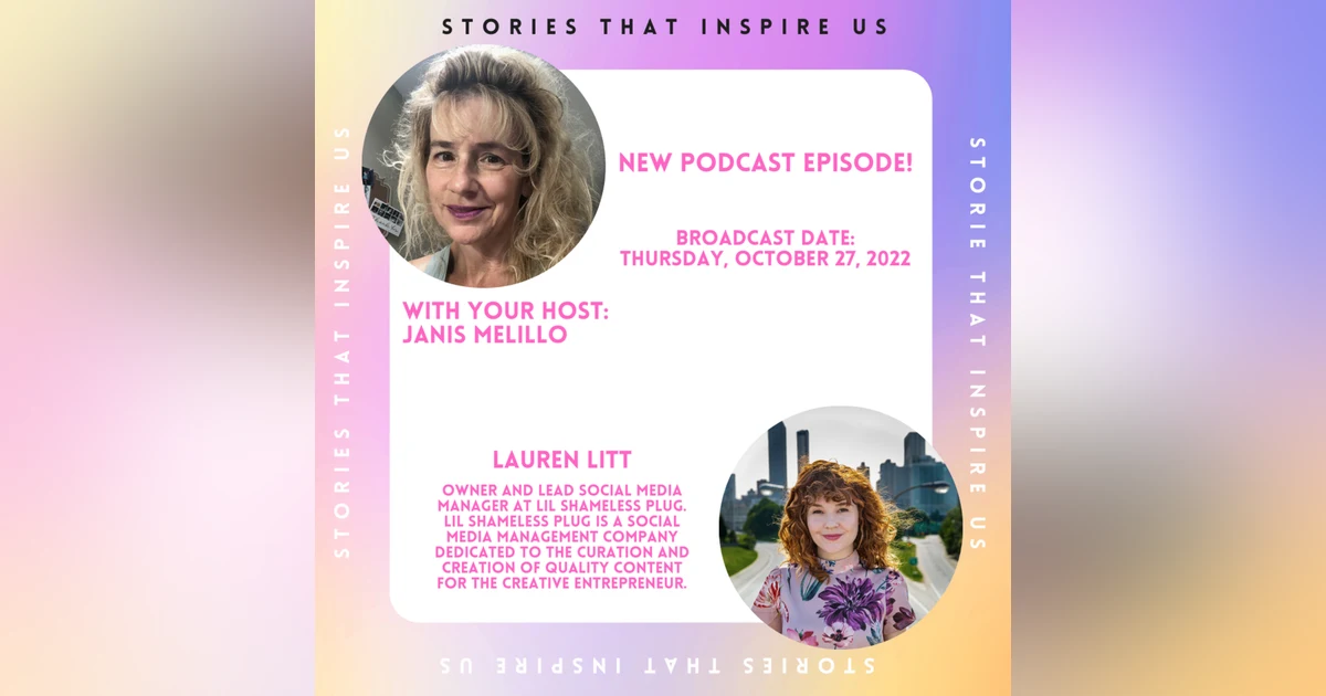 Stories That Inspire Us with Lauren Litt - 10.27.22