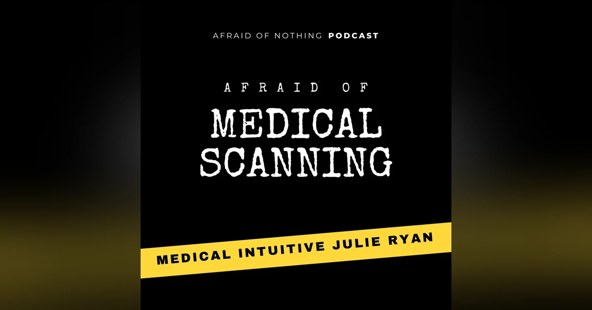 Afraid of Medical Scanning