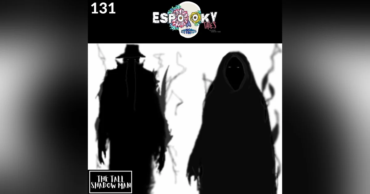 The Tall Shadow Man