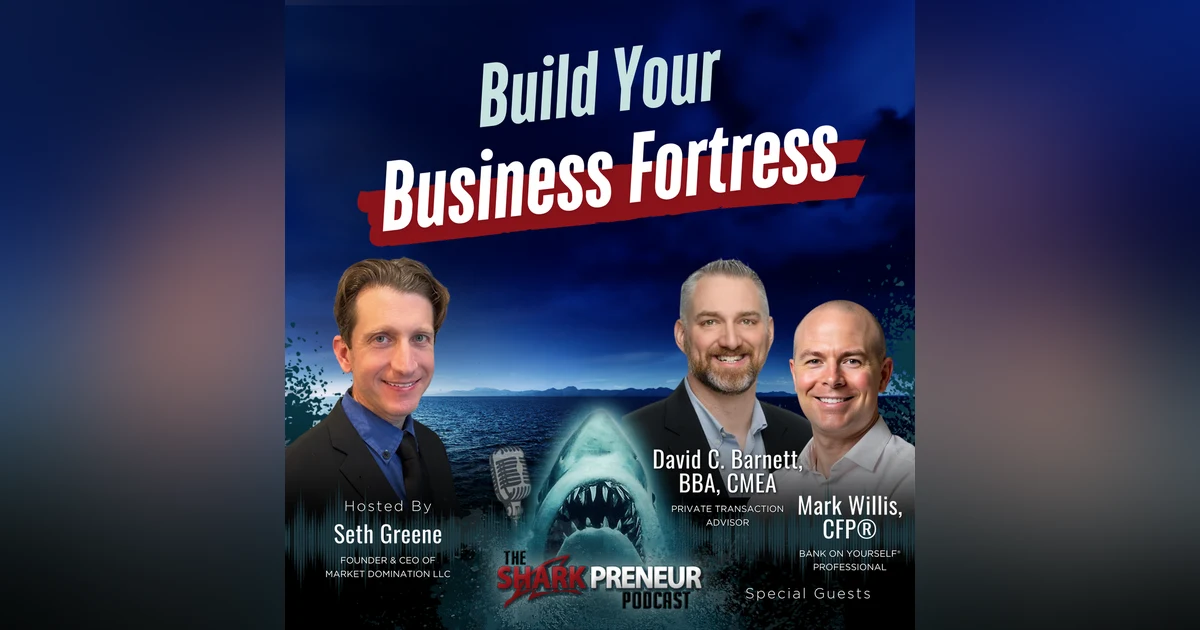 Episode 1242: Build Your Business Fortress with Mark Willis and David C. Barnett