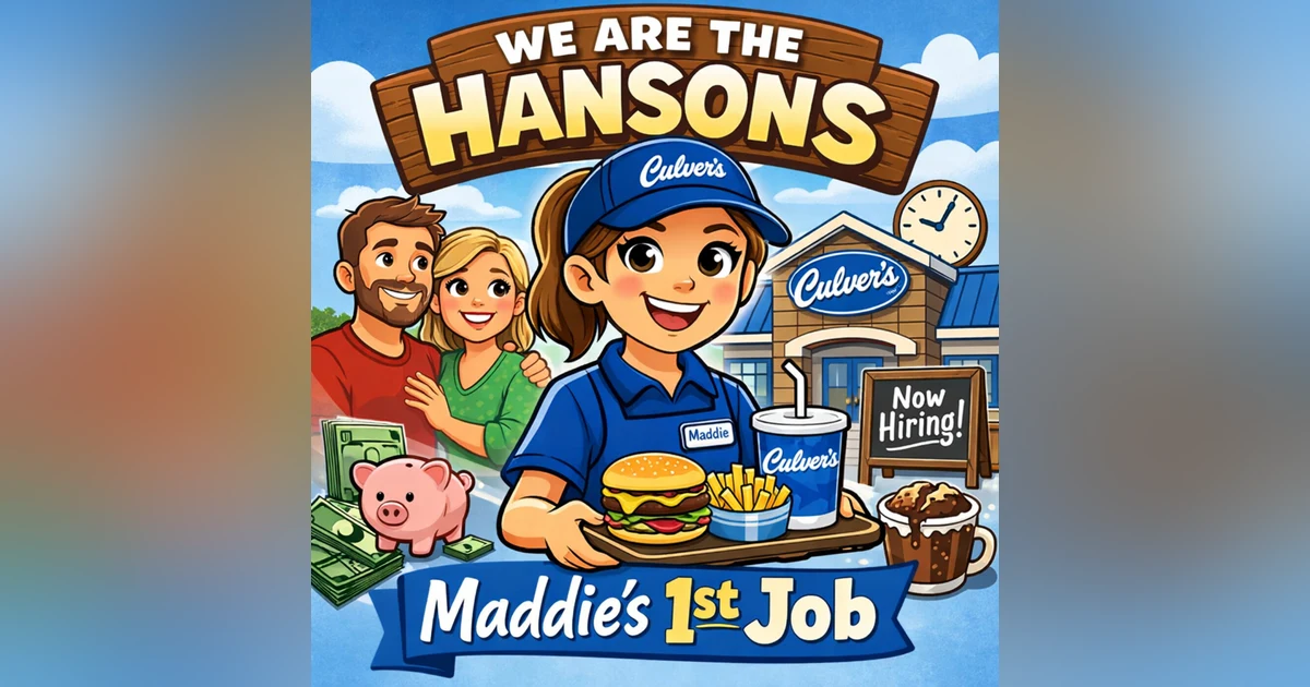 Maddie's 1st Job