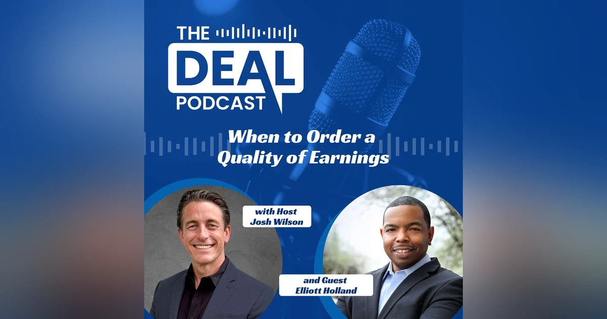 When to Order a Quality of Earnings — Elliott Holland