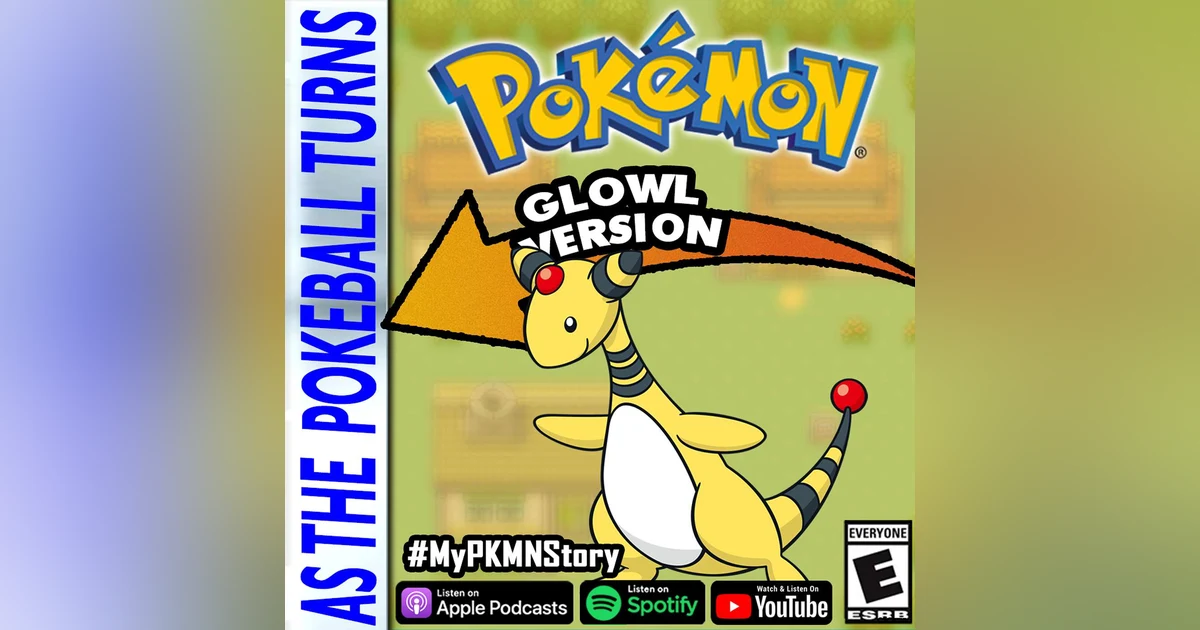 "Ampharos Had A Little Shrimp" ft. Glowl | TRAINER'S EYE #122