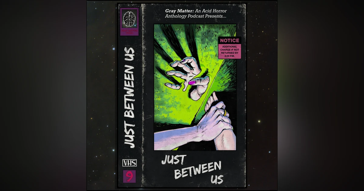 9 - Just Between Us