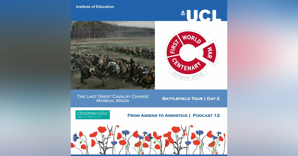 FROM AMIENS TO ARMISTICE 12 | Battlefield Tour Day 2 - Moreuil Wood