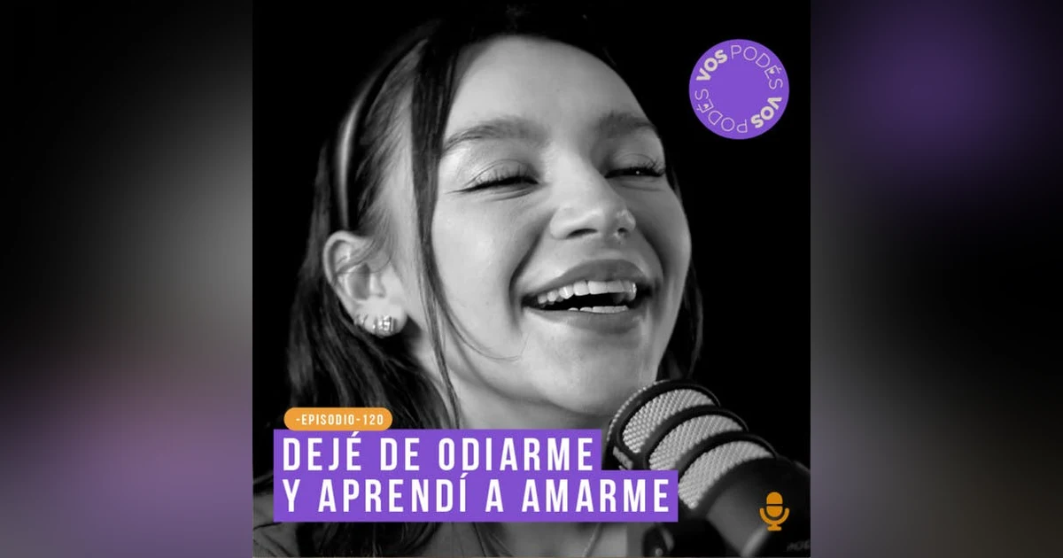 Dejé de odiarme y aprendí a amarme - invitada Sofia Castro
