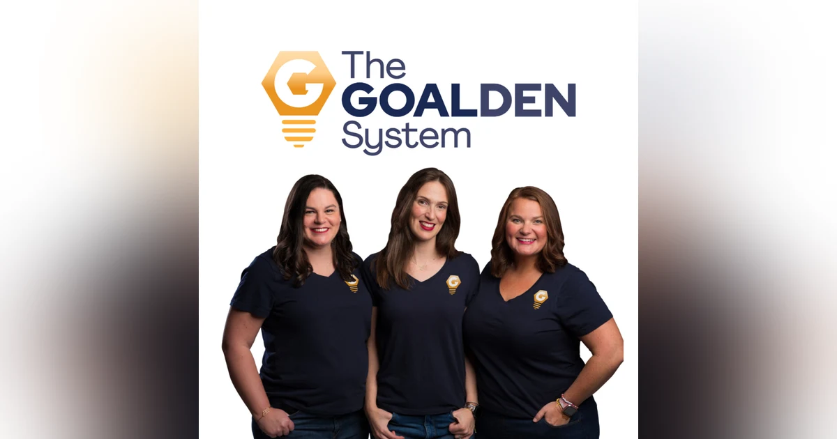Kate Wade, Krissy Metzler, Jessica Clancy - Transformative Goal Setting for Women in Midlife with The GOALDEN System