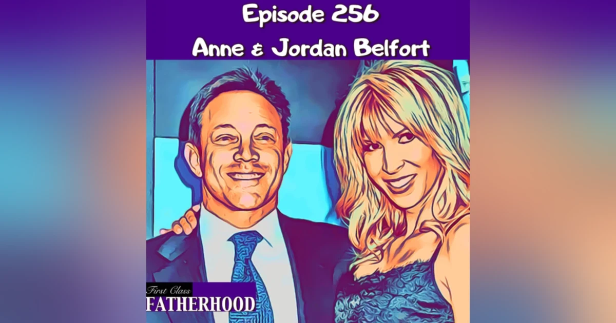 #256 Anne & Jordan Belfort