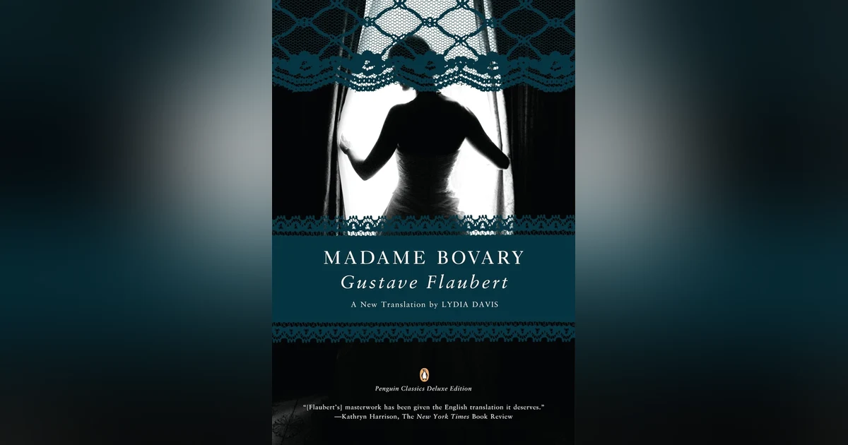 721 Madame Bovary by Gustave Flaubert (The #23 Greatest Book of All Time)