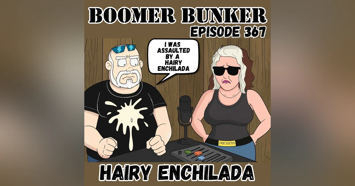 Hairy Enchilada | 367