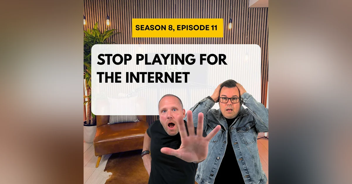 Stop Playing For The Internet
