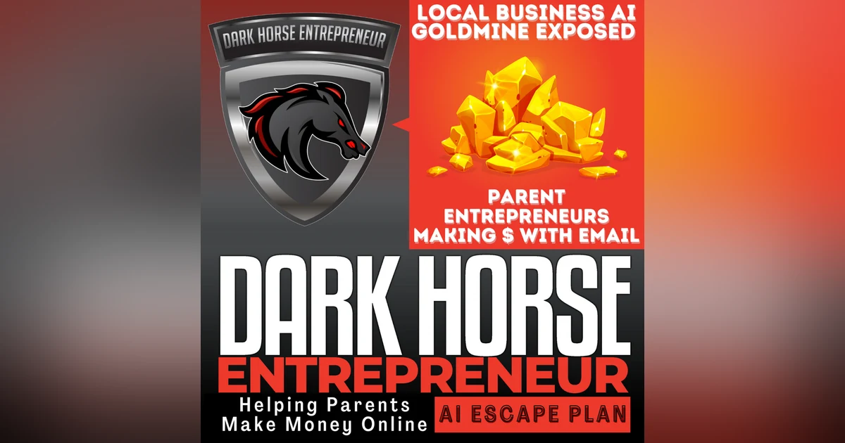 EP 512 Local Business AI Goldmine Exposed How Parent Entrepreneurs Are Making $1k+ Monthly With Email
