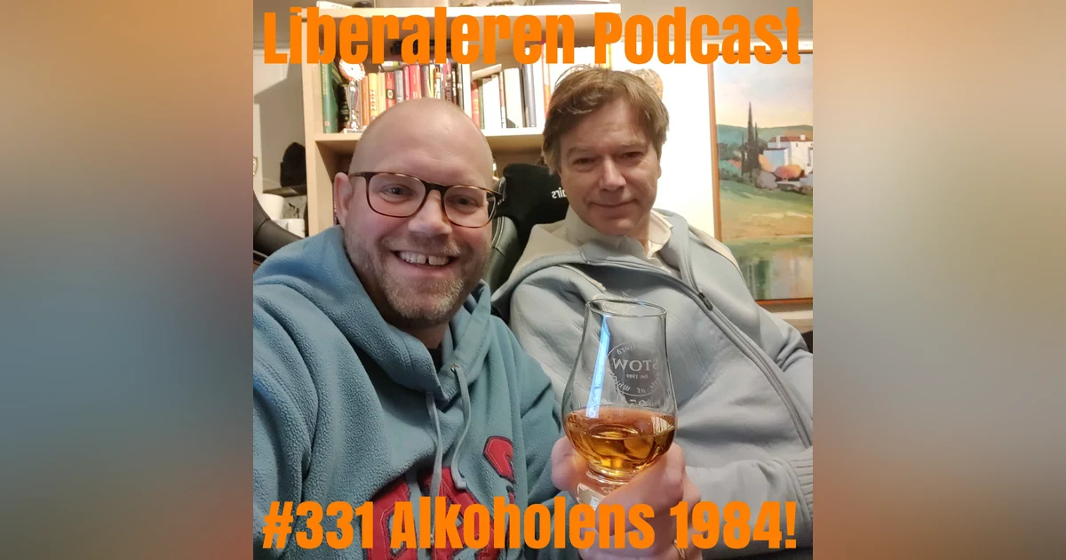 #331 Alkoholens 1984!