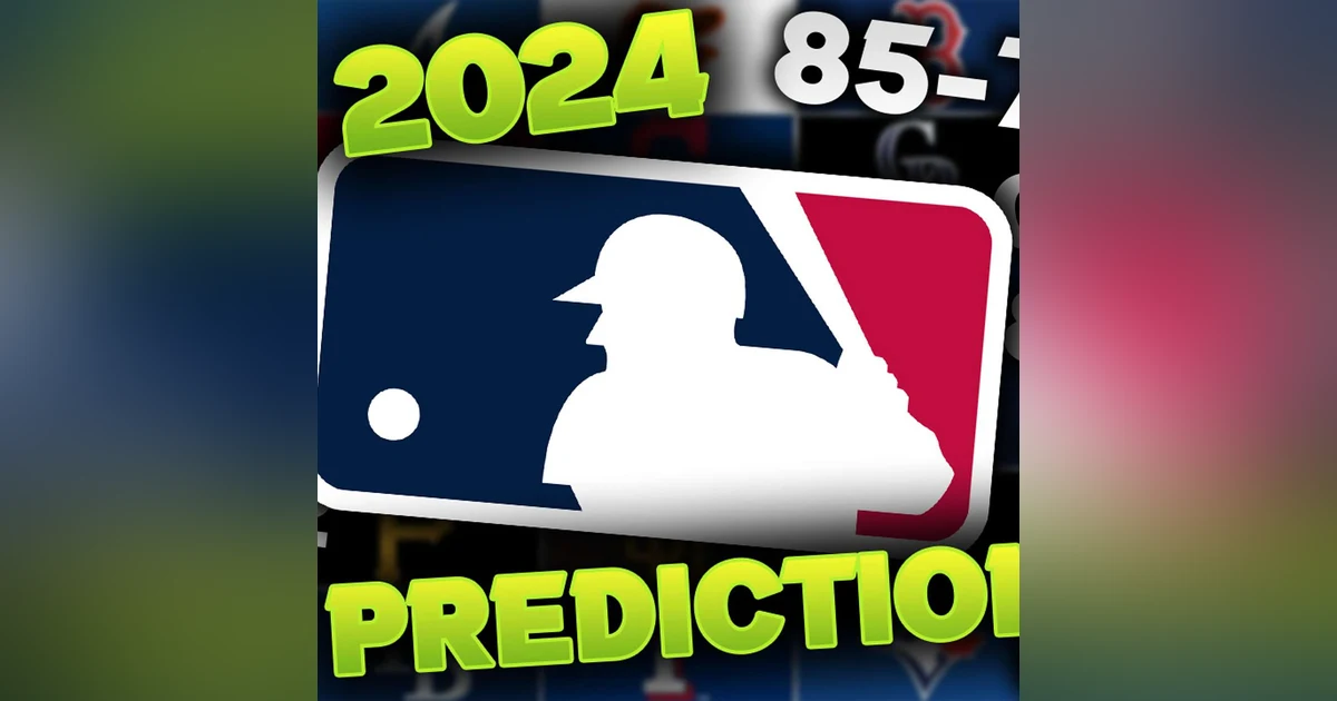 2024 Season Predictions - Ep. 501